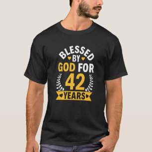 42nd Birthday Man Woman Blessed by god for 42 year T-Shirt