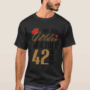 42Nd Wedding Anniversary Couples Married 42 Years T-Shirt