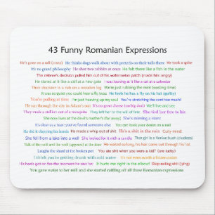 43 Funny Romanian Expressions Conversation Piece  Mouse Mat