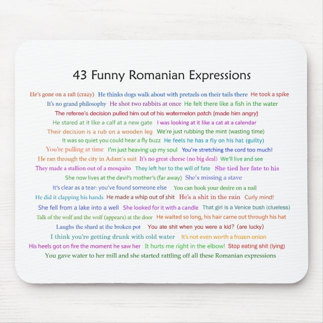 43 Funny Romanian Expressions Conversation Piece  Mouse Mat (Front)