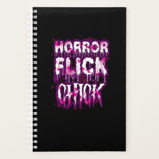 43.Horror Movie Horror Flick Chick Planner