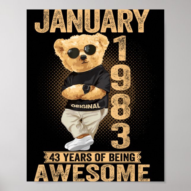 43 Year Old January 1983 Teddy Bear 43rd Birthday  Poster (Front)