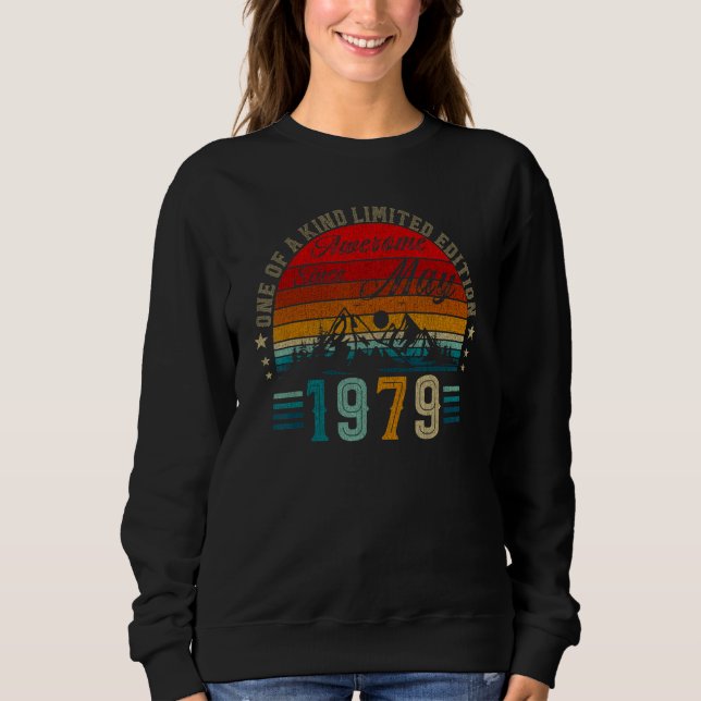 43 Year Old  May 1979  43rd Birthday Sweatshirt (Front)
