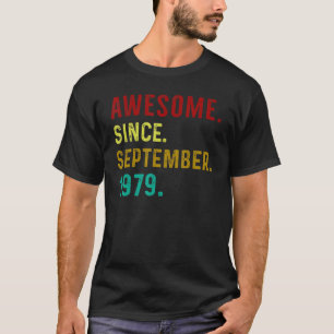 43 Years Awesome Since September 1979 Vintage 43th T-Shirt