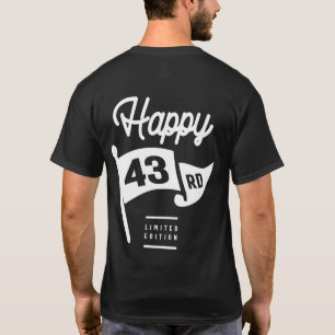 43 Years Old - 43rd Birthday Funny Gift T-Shirt