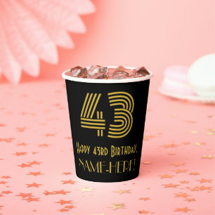43rd Birthday: Art Deco Inspired Look “43” & Name Paper Cups
