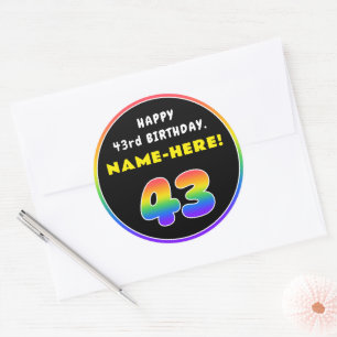 43rd Birthday: Colourful Rainbow # 43, Custom Name Classic Round Sticker