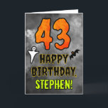 43rd Birthday: Eerie Halloween Theme   Custom Name Card<br><div class="desc">The front of this spooky and scary Halloween themed birthday greeting card design features a large number “43” and the message “HAPPY BIRTHDAY, ”, plus a customisable name. There are also depictions of a bat and a ghost on the front. The inside features a customisable birthday greeting message, or could...</div>