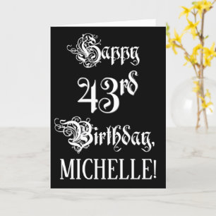 43rd Birthday: Fancy, Elegant Script + Custom Name Card