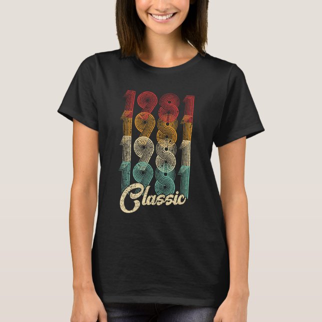 43rd Birthday Gift Classic 1981 43 Years Old T-Shirt (Front)