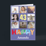 43rd Happy Birthday Photo Collage Modern Card<br><div class="desc">43rd Happy Birthday Photo Collage Modern Card with personalised name. For further customisation,  please click the "Customise it" button and use our design tool to modify this template.</div>