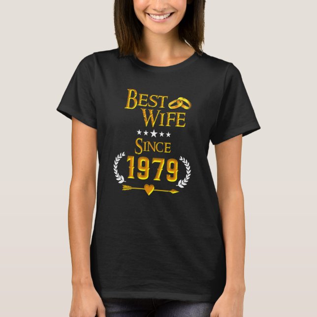 43rd Wedding Anniversary Best Wife Since 1979 T-Shirt (Front)