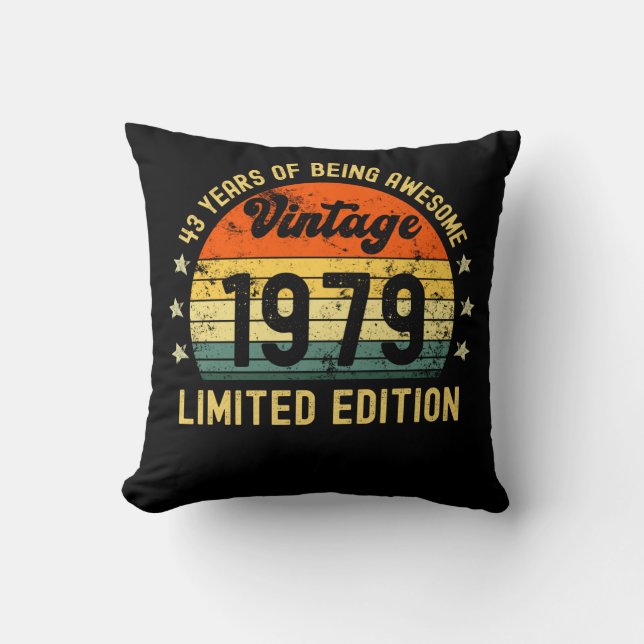 43th birthday gifts vintage 1979 limited edition cushion (Front)