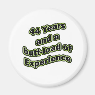 44 butt-load magnet