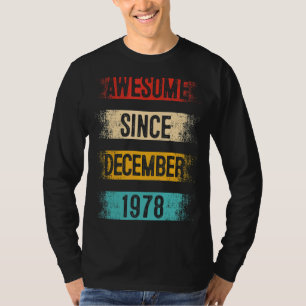 44 Year Old Awesome Since December 1978 44th Birth T-Shirt