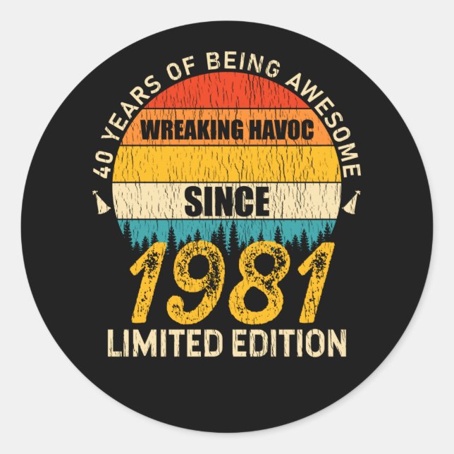 44 Year Old Bday 1981 Wreaking Havoc 44th Birthday Classic Round Sticker (Front)