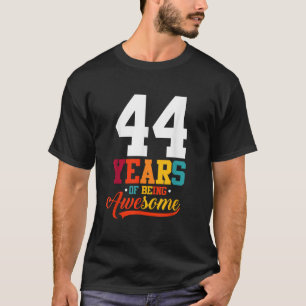 44 Years Of Being Awesome Gifts 44 Years Old 44th T-Shirt
