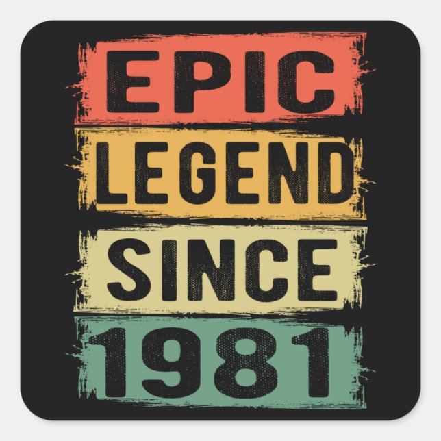 44 Years Old Bday 1981 Epic Legend 44th Birthday  Square Sticker (Front)