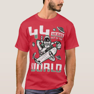 44 Years Out Of This World, 44th Birthday Skater A T-Shirt