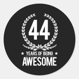 44th Birthday (44 Years Of Being Awesome) Classic Round Sticker