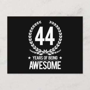 44th Birthday (44 Years Of Being Awesome) Postcard