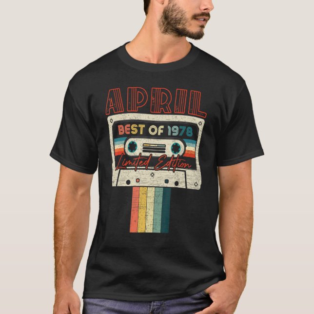 44th Birthday  April Best Of 1978 Cassette Tape T-Shirt (Front)