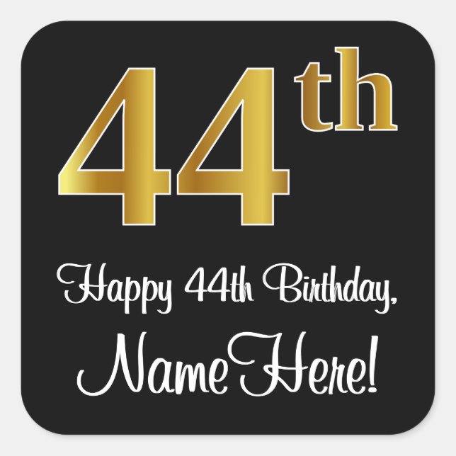 44th Birthday – Elegant Luxurious Faux Gold Look # Square Sticker (Front)