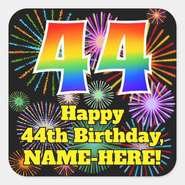 44th Birthday: Fun Fireworks Look, Rainbow # 44 Square Sticker (Front)