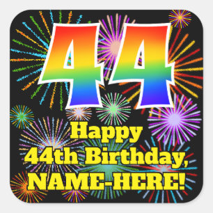 44th Birthday: Fun Fireworks Look, Rainbow # 44 Square Sticker