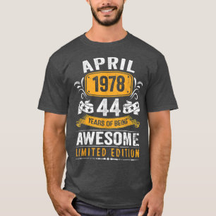 44th Birthday Gift Men Vintage April 1978 44 Years T-Shirt