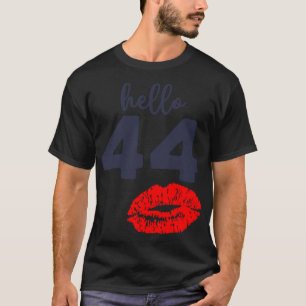 44th Birthday Hello 44 Years Old Funny Cute Kiss B T-Shirt