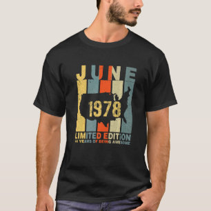 44th Birthday June 1978 44 Years Of Being Awesome T-Shirt
