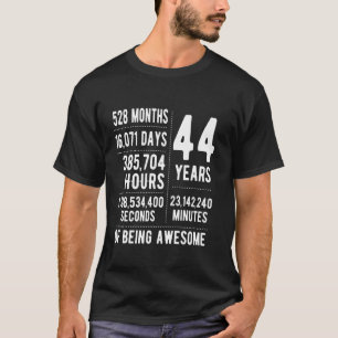 44th Birthday Men Women Funny 44 Years Old T-Shirt
