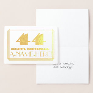 44th Birthday; Name + Art Deco Inspired Look "44" Foil Card
