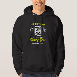 44th Birthday Speed Limit Sign 44 mph Funny Drivin Hoodie