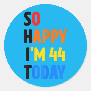 44th Funny Birthday Gifts For Women Men Party Classic Round Sticker