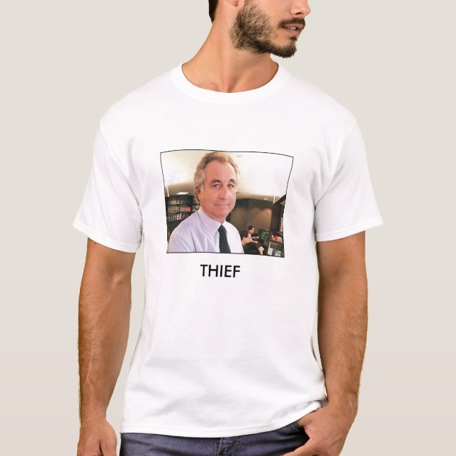 _45297352_madoff_ap226, THIEF T-Shirt (Front)