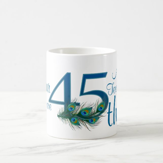 # 45 - 45th Wedding Anniversary or 45th Birthday Coffee Mug (Center)
