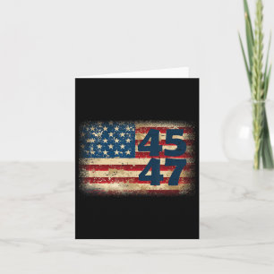 45 47 Donald Trump 2025 American Flag Card