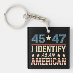 45 47 I Identify As An American Flag Trump Vintage Key Ring