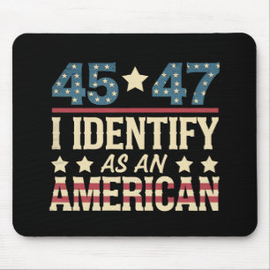 45 47 I Identify As An American Flag Trump Vintage Mouse Mat
