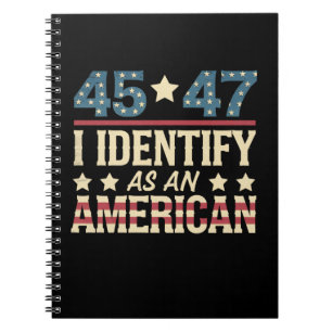 45 47 I Identify As An American Flag Trump Vintage Notebook