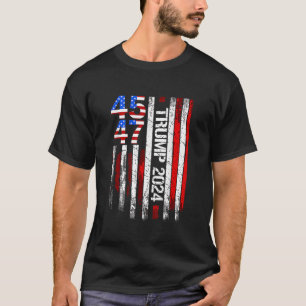 45 47 Trump 2024 American Flag Take America Back T T-Shirt