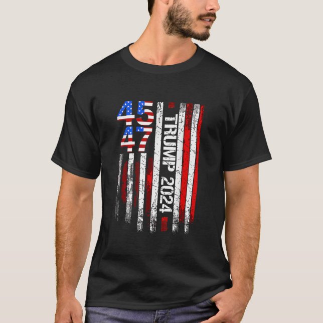 45 47 Trump 2024 American Flag Take America Back T T-Shirt (Front)