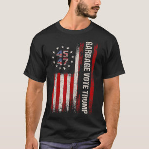 45 47 Trump 2024 Election American Flag Garbage Vo T-Shirt