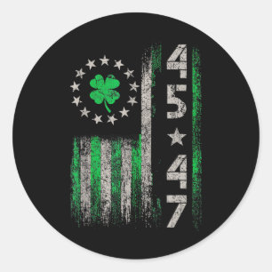 45 47 Trump American Flag Vintage St. Patrick's Da Classic Round Sticker