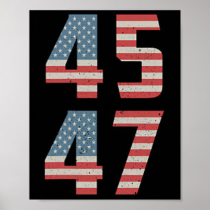 45 47 Trump Vintage Retro Usa Flag 2024 President  Poster