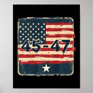 45 47 Trump Vintage Usa Flag  Poster