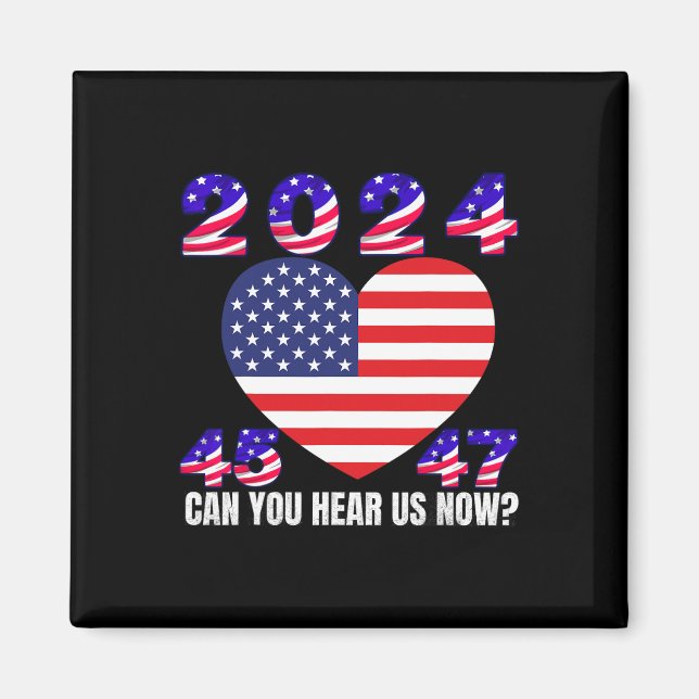 45 And 47 President Donald Trump American Flag 202 Magnet (Front)