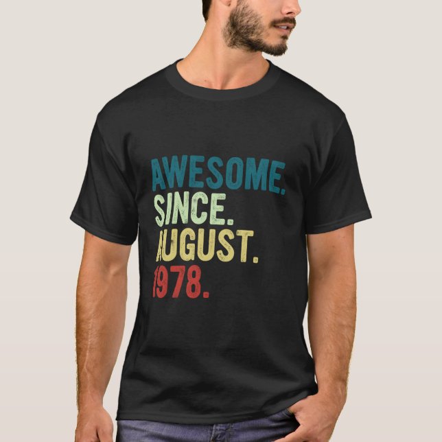 45 Awesome Since August 1978 45Th T-Shirt (Front)